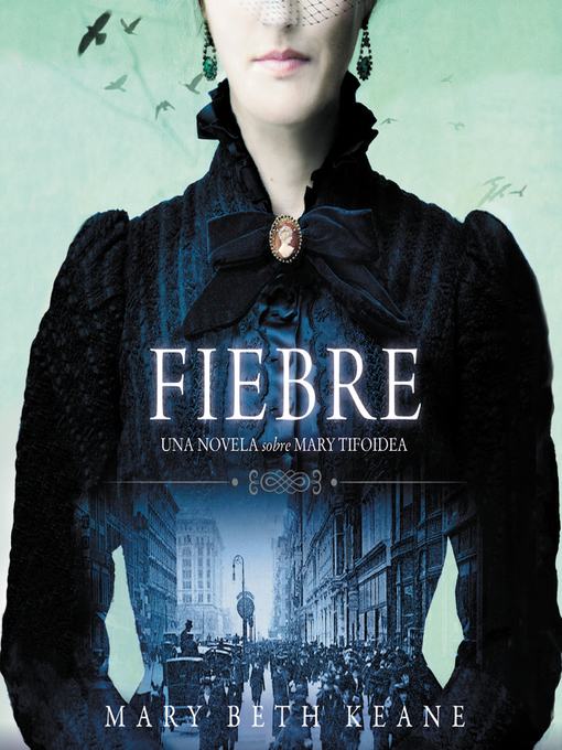 Title details for Fiebre (Fever) by Mary Beth Keane - Wait list